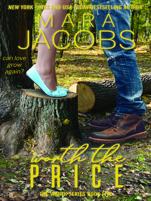 Title details for Worth the Price (Worth Series Book 5) by Mara Jacobs - Available